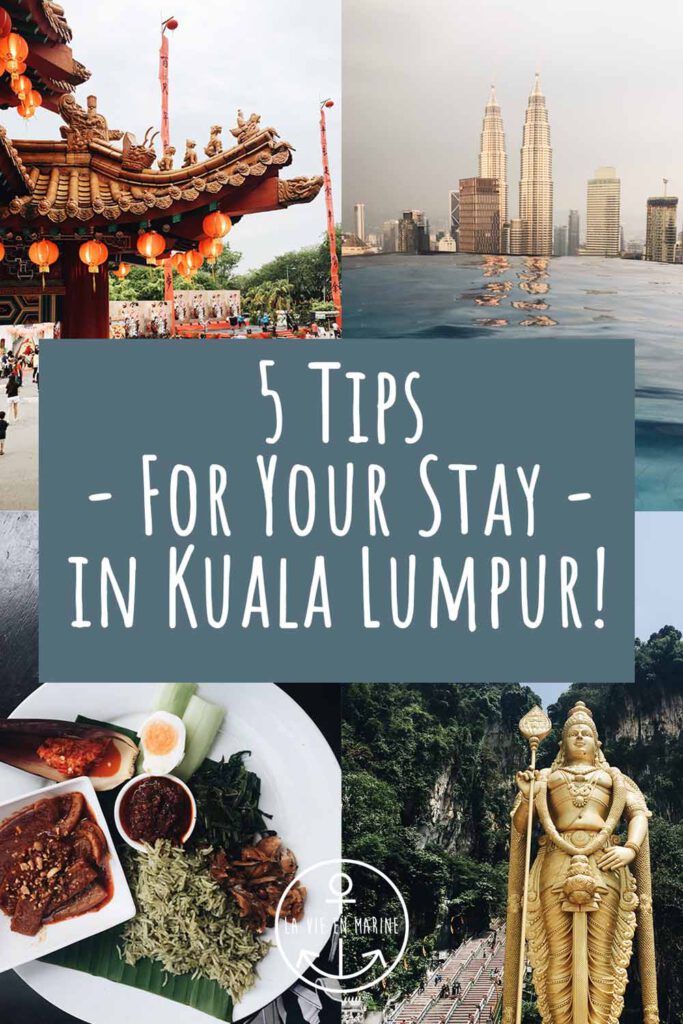 Kuala Lumpur Travel Guide - La Vie En Marine