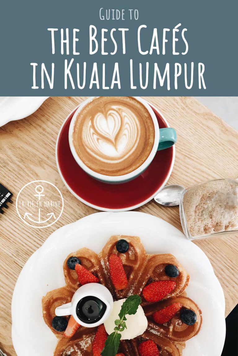 Guide to the Best Cafés in Kuala Lumpur La Vie En Marine