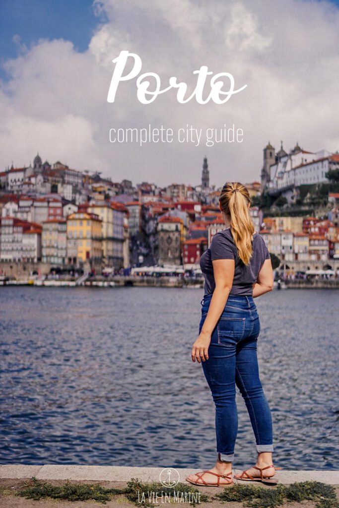 La Vie En Marine's Guide to Porto