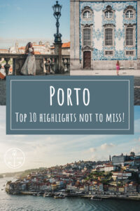 10 Things Not to Miss in Porto - La Vie En Marine