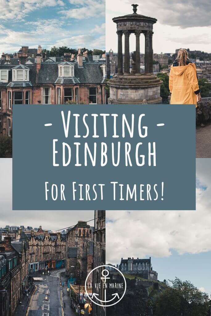 Visiting Edinburgh For First Timers! - La Vie En Marine