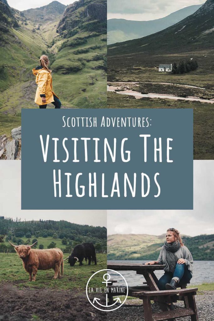 Scottish Adventures: Visiting The Highlands - La Vie En Marine
