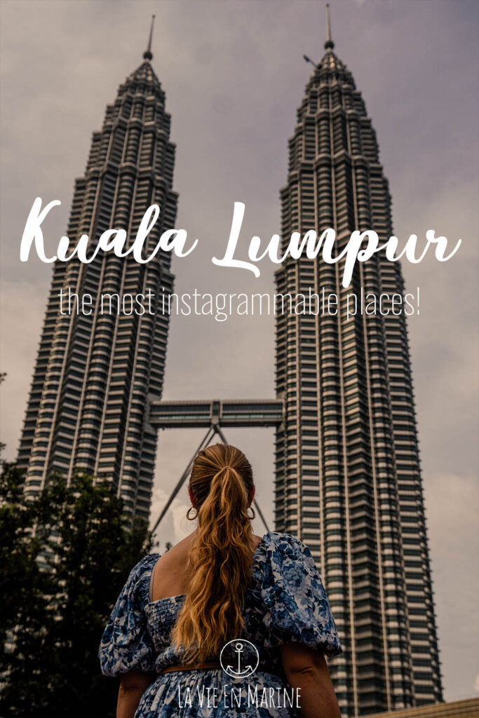 Kuala Lumpur Instagram Tour - La Vie En Marine