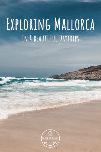 How to Explore Mallorca - La Vie En Marine