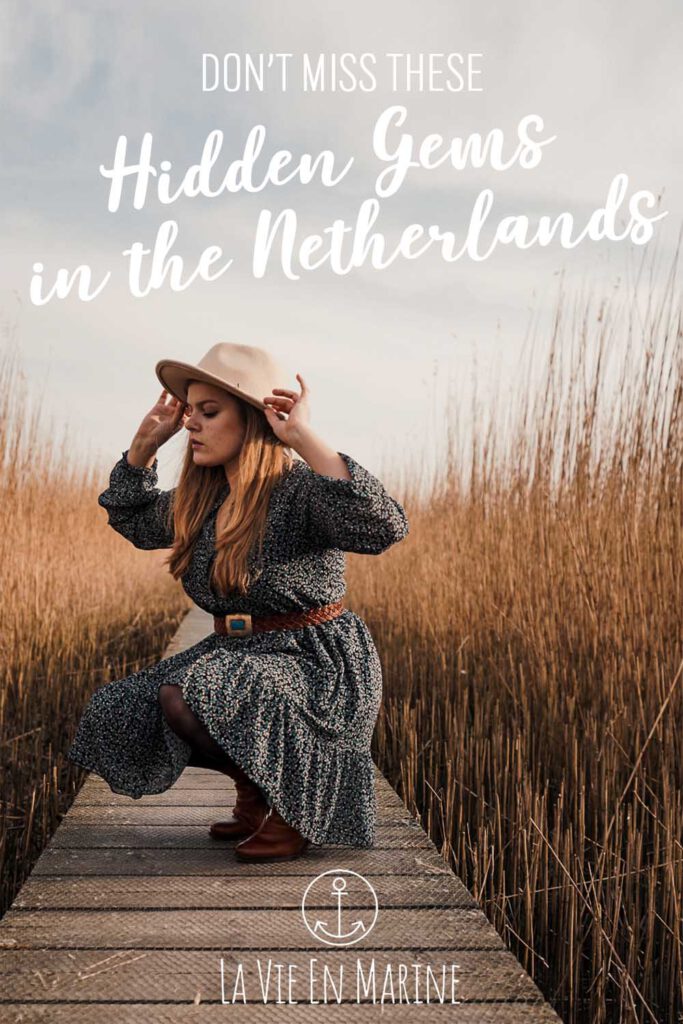 Hidden Gems in the Netherlands: Revealing the Dutch' Best Kept Secrets!