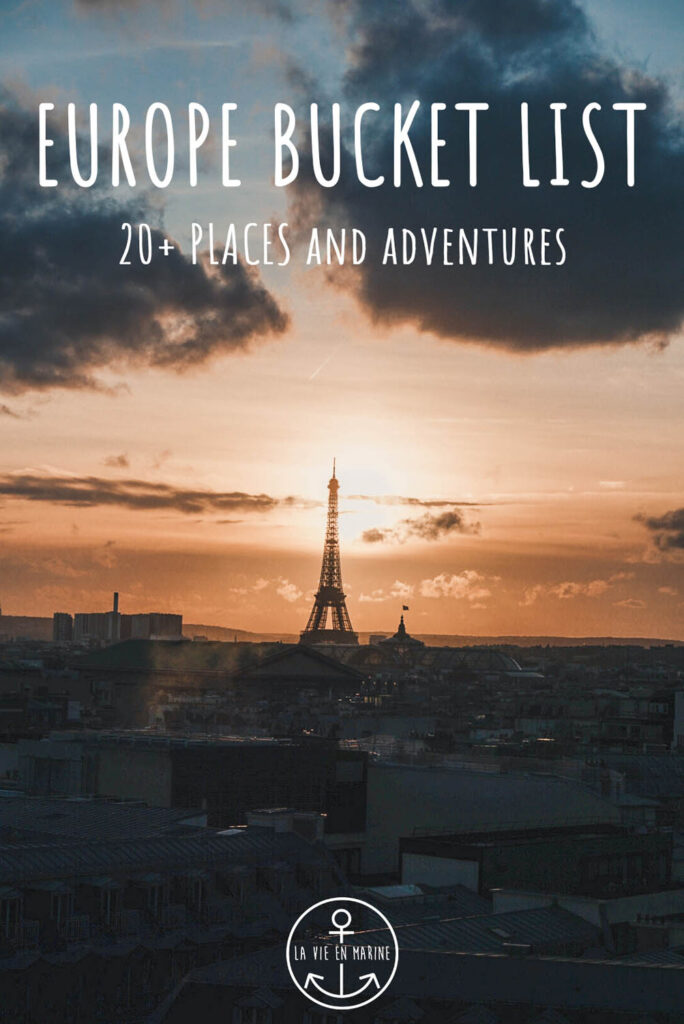 Europe Bucket List - La Vie En Marine