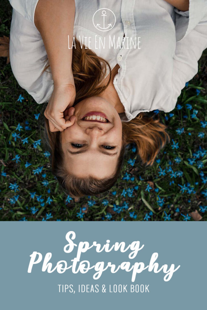 Spring Photography Tips Ideas Lookbook