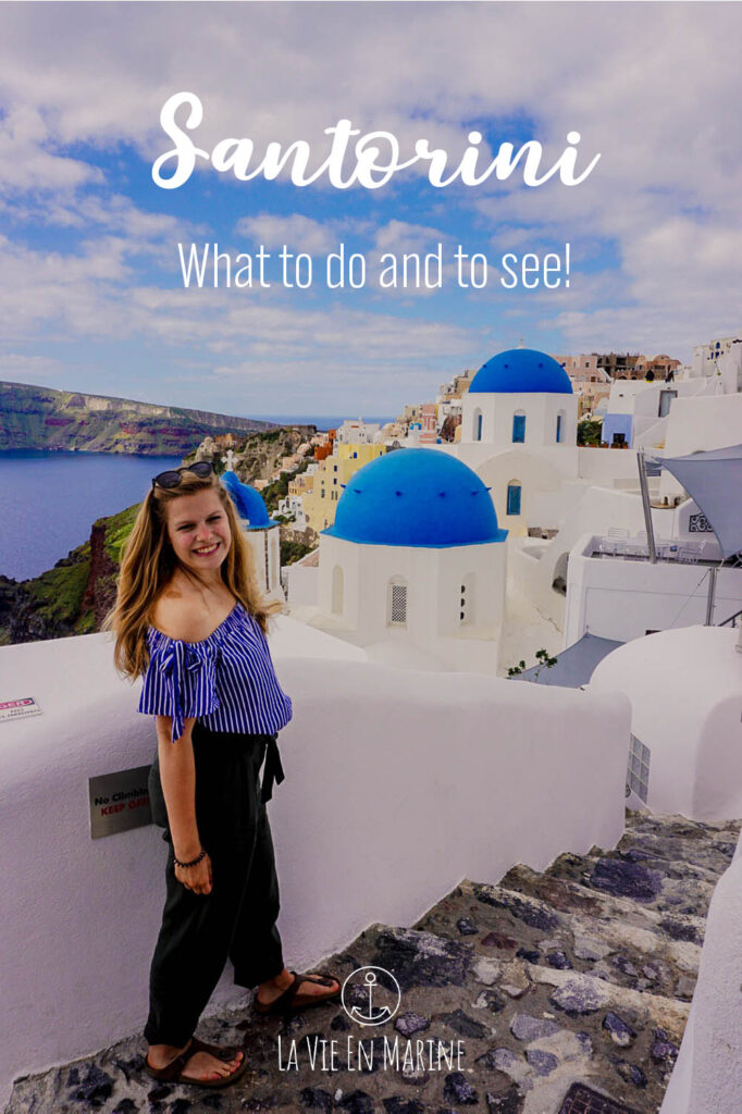 What to do and to see in Santorini - La Vie En Marine