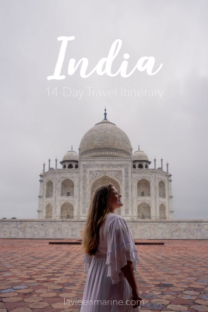 The Ultimate Beginner’s 14-day India Travel Itinerary - La Vie En Marine - Pin